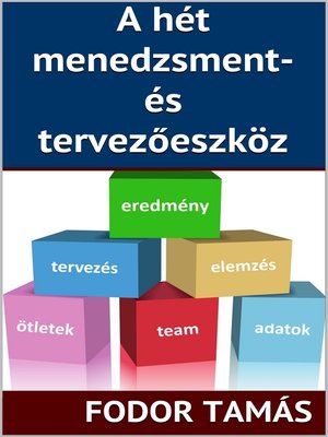 cover image of A hét menedzsment- és tervezőeszköz